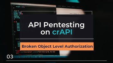 Broken Object Level Authorization | Excessive Data Exposure | crAPI