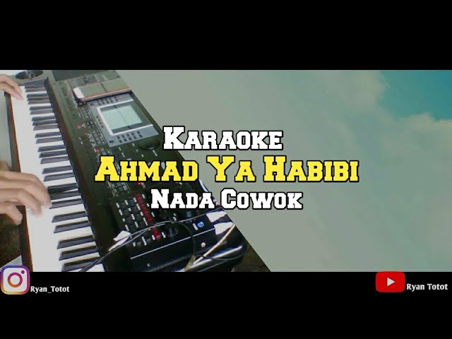 Karaoke Sholawat Ahmad Ya Habibi Nada Cowok + Lirik Video class=