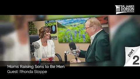 Moms Raising Sons to Be Men - Part 2 with Guest Rh...