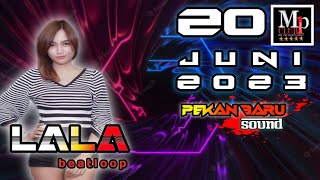 DJ Lala beatloop 20 Juni 2023 gasss  polll #djlalabeatloop #djterbaru #mp