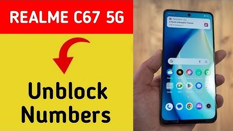 How to remove number from blacklist, Realme C67 5G me call block kaise karen