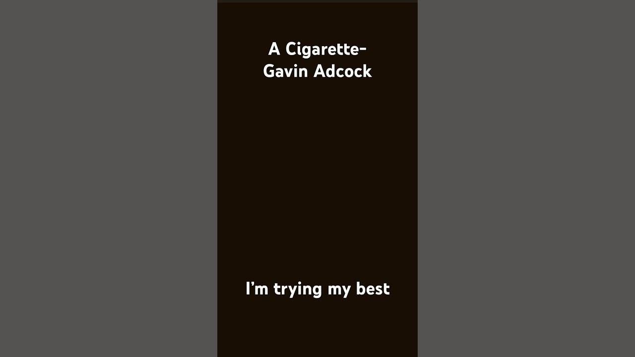 A cigarette #country #countrymusic @GavinAdcockMusic A cigarette #country #countrymusic @GavinAdcockMusic
