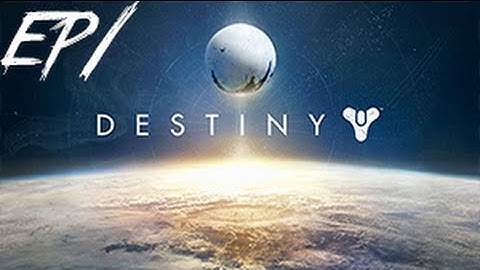 Destiny Xbox360 Beta Ep 1 Tutorial