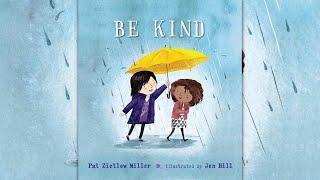 Kid's Book Read Aloud | Be Kind by Pat Zietlow Miller