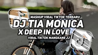 Download Lagu DJ TIA MONICA X DEEP IN LOVE - MELODY MENGKANE - STYLE PAP RANDOM VIRAL TIKTOK TERBARU 2026 MP3