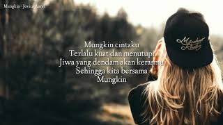 Mungkin - Jovita Aurel {Lyrics}🎶