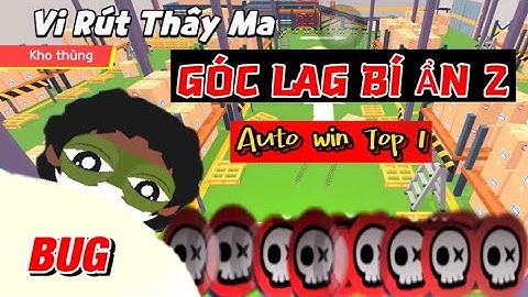 #12 PLAY TOGETHER BUG | Cách Vào Góc Lag "Vi Rút Thay Ma" Mới Nhất - Auto win
