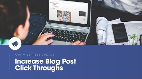 OptimizePress Updated Blog Post Element