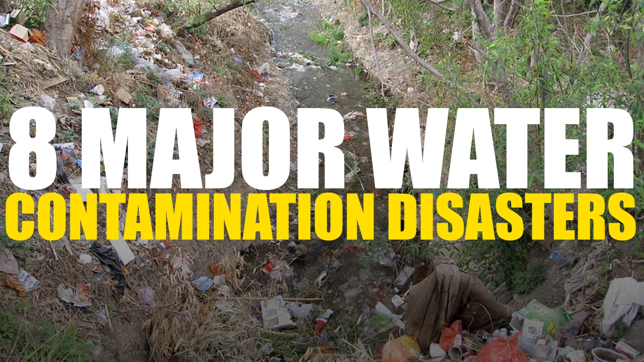 8 Major Water Contamination Disasters YouTube