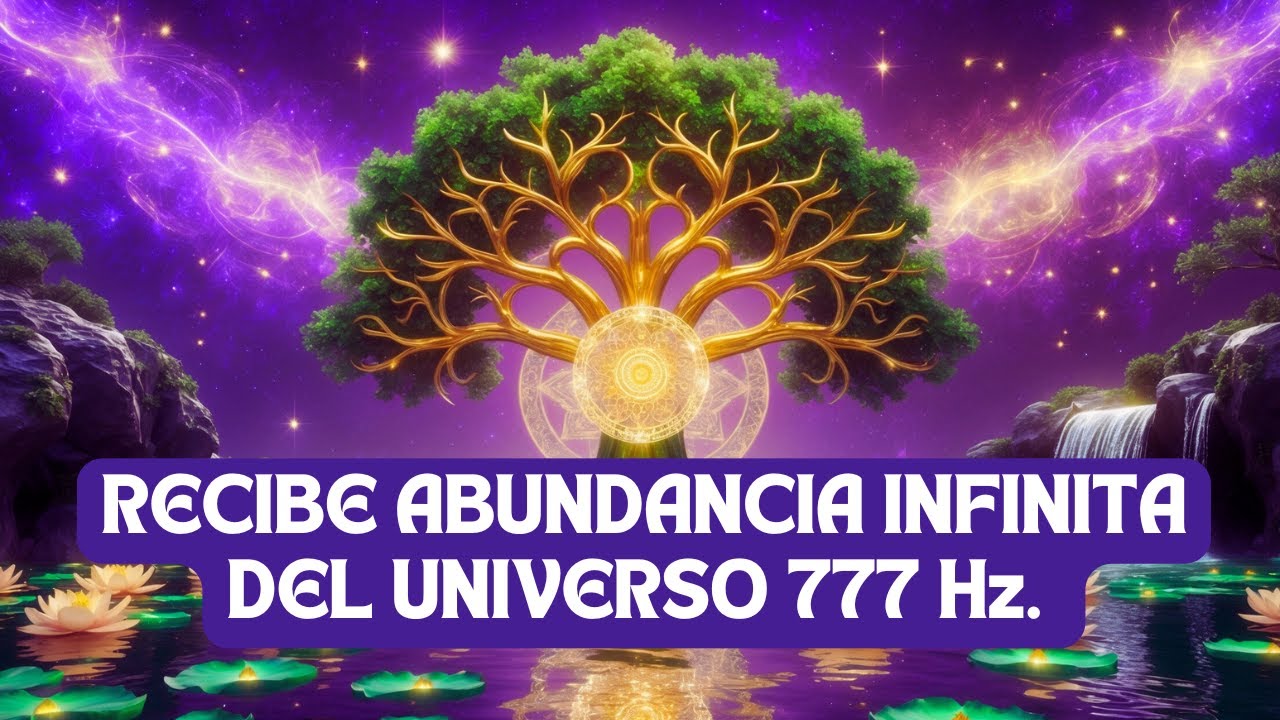 Si Te LLega Este Video, Recibirás la ABUNDANCIA INFINITA del universo ...
