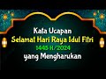 UCAPAN IDUL FITRI 2024  || SELAMAT HARI RAYA IDUL FITRI 2024