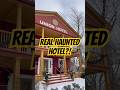 STAYING IN A HAUNTED HOTEL IN ONTARIO CANADA 🇨🇦 #haunted #ghoststories #paranormal #hauntedhotel