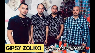 🎄 Gipsy Zolko - Rovel andremande ( December 2023 )💔🥃