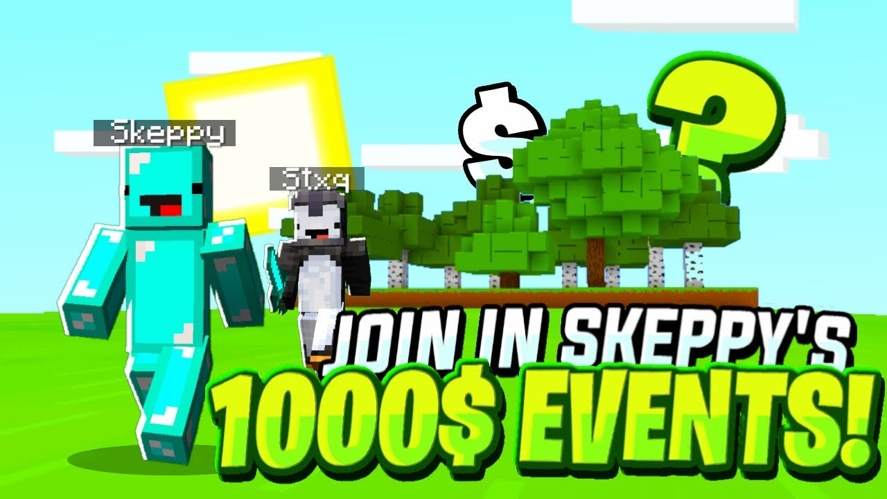 HOW TO GET INTO SKEPPY'S $1,000 MINECRAFT EVENTS! | - YouTube