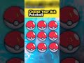 Choose Your Ash Pokemon #shorts #pokemon