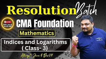 Indices Lecture 3 | CMA Foundation Maths | June/Dec