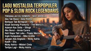 Lagu Nostalgia Terpopuler 90an  Pop U0026 Slow Rock Legendaris Indonesia Lawas Terbaik