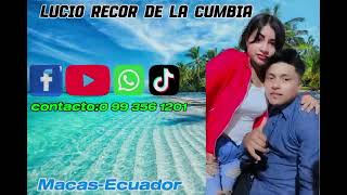 LUCIO RECOR DE LA CUMBIA Winia nuwachiru( Audio oficial 2026 )
