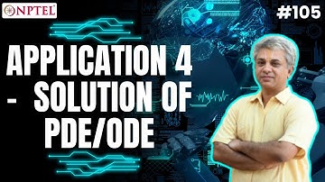 #105 Application | Part 4 | Solution of PDE/ODE using Neural Networks