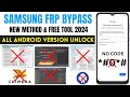 FREE METHOD!! SAMSUNG FRP BYPASS, UNLOCK NEW TRICK 2024 NO CHIMERA, NO *#0*# CODE