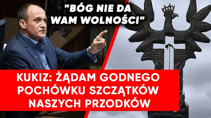 Kukiz ws. Rzezi Wołyńskiej. "Mam ogromne pretensje do polityków"