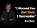 Elon Musk About The End of This World
