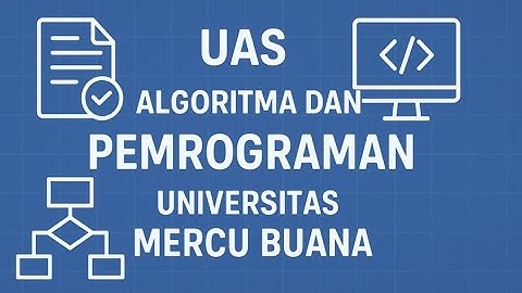 ALGORITMA DAN PEMROGRAMAN UAS