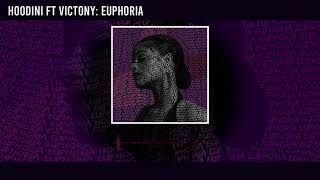 Hoodini - Euphoria (Official Audio) ft. Victony