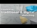Combining Traditional and Digital Design Sketching