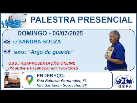 Assista: Palestra Presencial - c/ SANDRA SOUZA (06/07/2025)