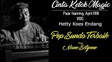 CINTA KETOK MAGIC - voc Hetty Koes Endang (Lirik Lagu) | Pop Sunda Terbaik | ORIGINAL PRODUCT