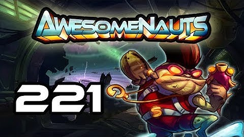 Awesomenauts - Let