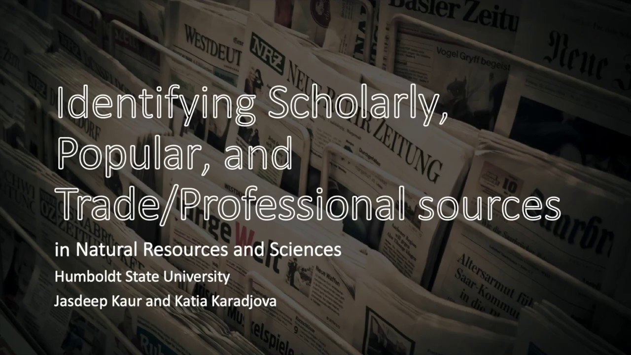 Popular, Scholarly, and Trade Professional Sources in the Natural