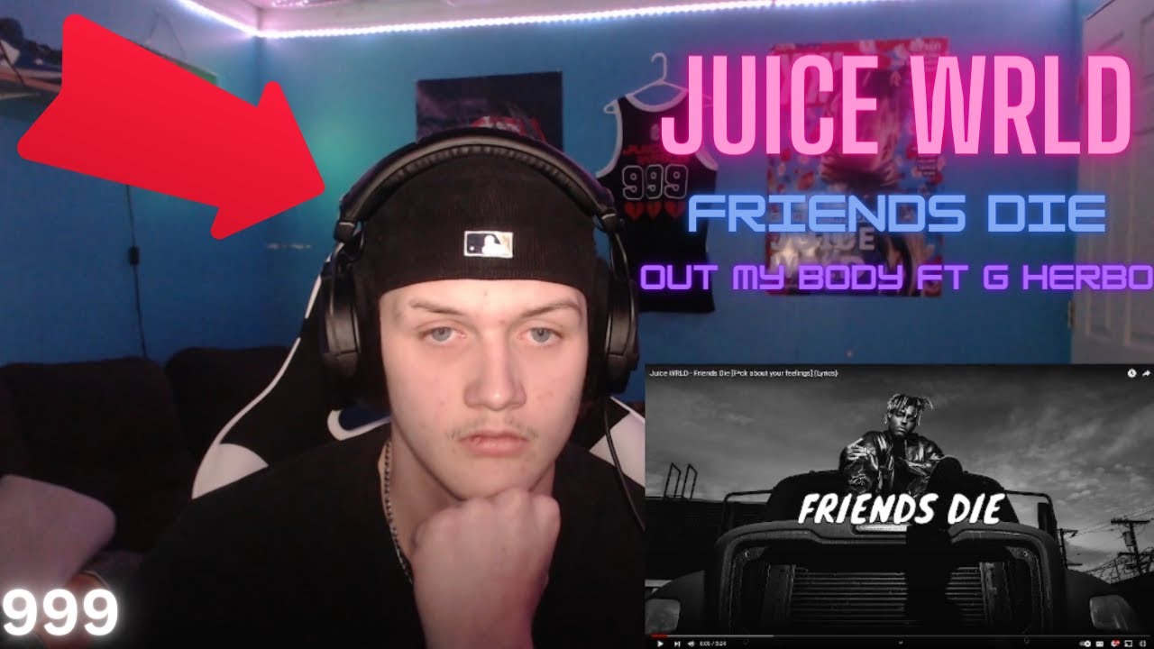 FORGET THE PAST... Juice WRLD - Friends Die / Out My Body (Reaction)