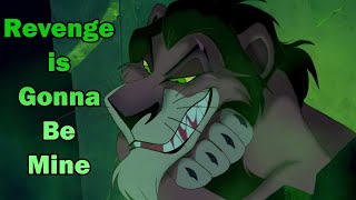 Once Upon A Lion King | Revenge Is Gonna Be Mine