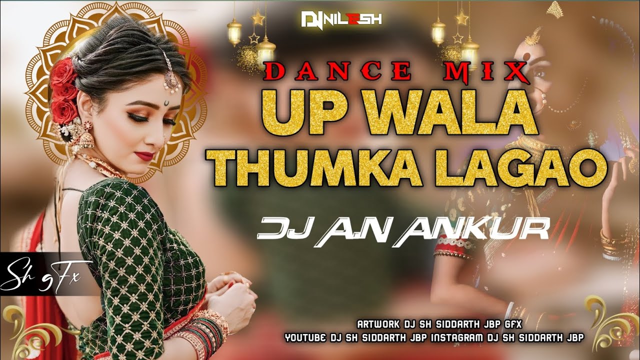 UP WALA{ ठुमका } LAGAO NONSTOP DANCE MIX FULL SONG HARD BASS DJ AN