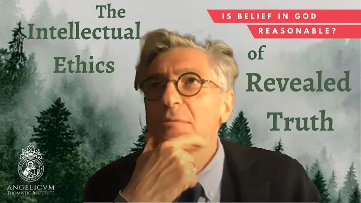 The Intellectual Ethics of Revealed Truth (Roger P...