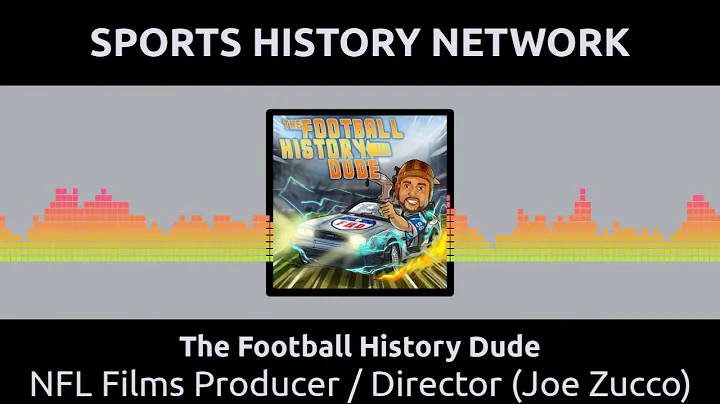 The Football History Dude - NFL Films Producer / D...