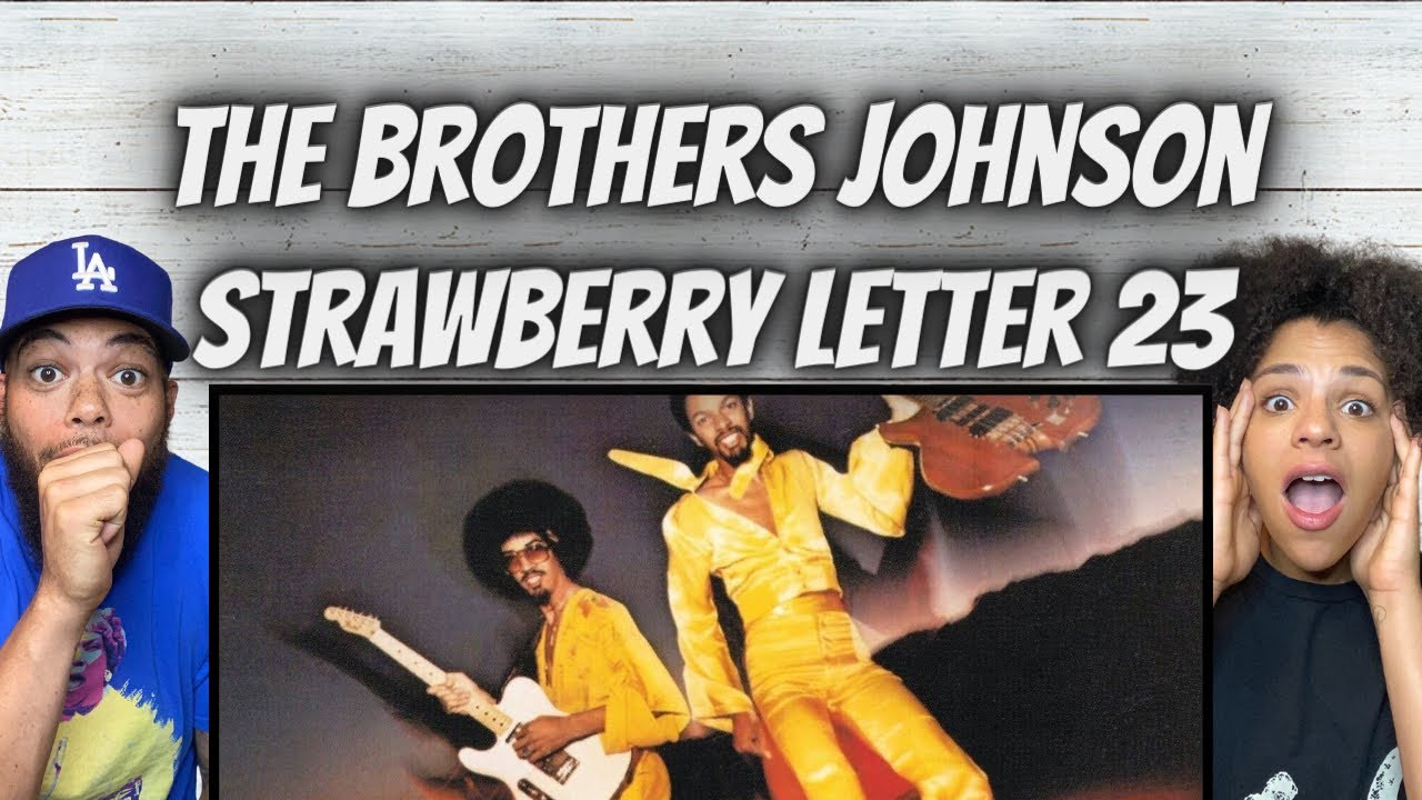 FUNK! FIRST TIME HEARING The Brothers Johnson Strawberry Letter 23