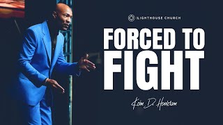 Forced To Fight | Keion Henderson TV