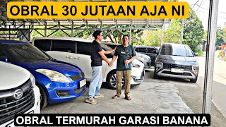 Garasi Banana Obral Super Murah yaa Ges...Mobil Ganteng cuma 30 Jutaan aja yaaa