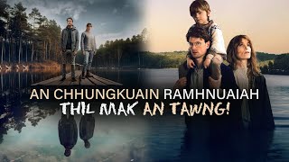 NUN BUL TAN THAR TURIN RAMHNUAI INAH AN INSUAN LUT, MAHSE!? [MOVIE RECAP MIZO]