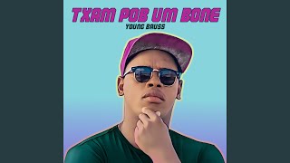 Txam Pob Um Bone