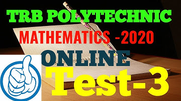ONLINE TEST-3 /TRB POLYTECHNIC MATHEMATICS 2020