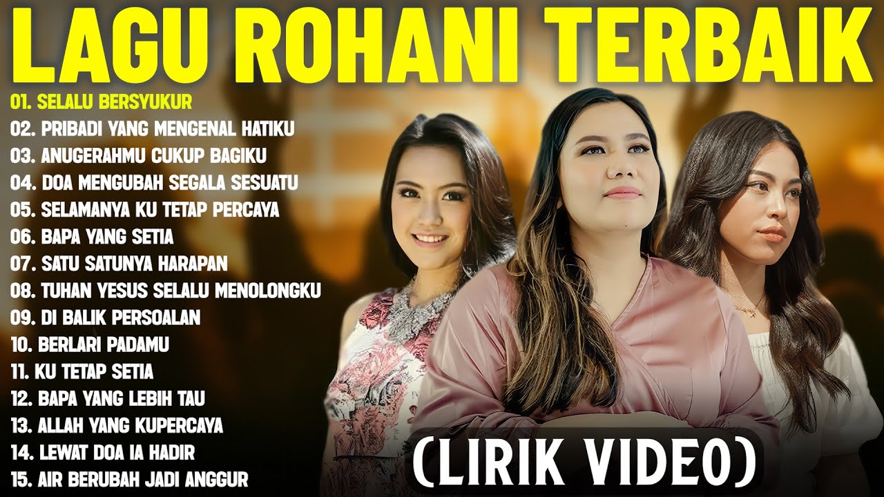 Lagu Rohani Vania Larissa & Kamasean & Regina Pangkerego (Lirik Video) || Lagu Rohani Terbaik 2025