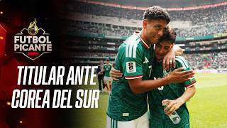 GILBERTO MORA y JORGE SÁNCHEZ, los CAMBIOS del VASCO para MÉXICO vs COREA del SUR | FUTBOL PICANTE