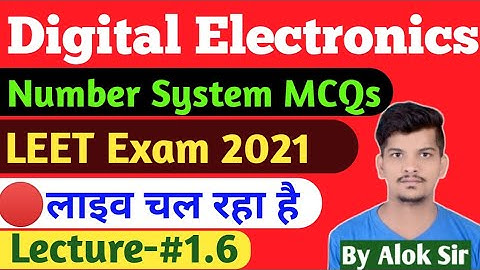 Digital Electronics MCQs For Leet /Digital Electronics in English /digital electronics number system