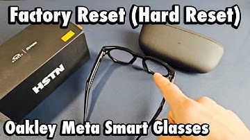 Oakley Meta Smart Glasses: How to Factory Reset (Hard Reset) without App