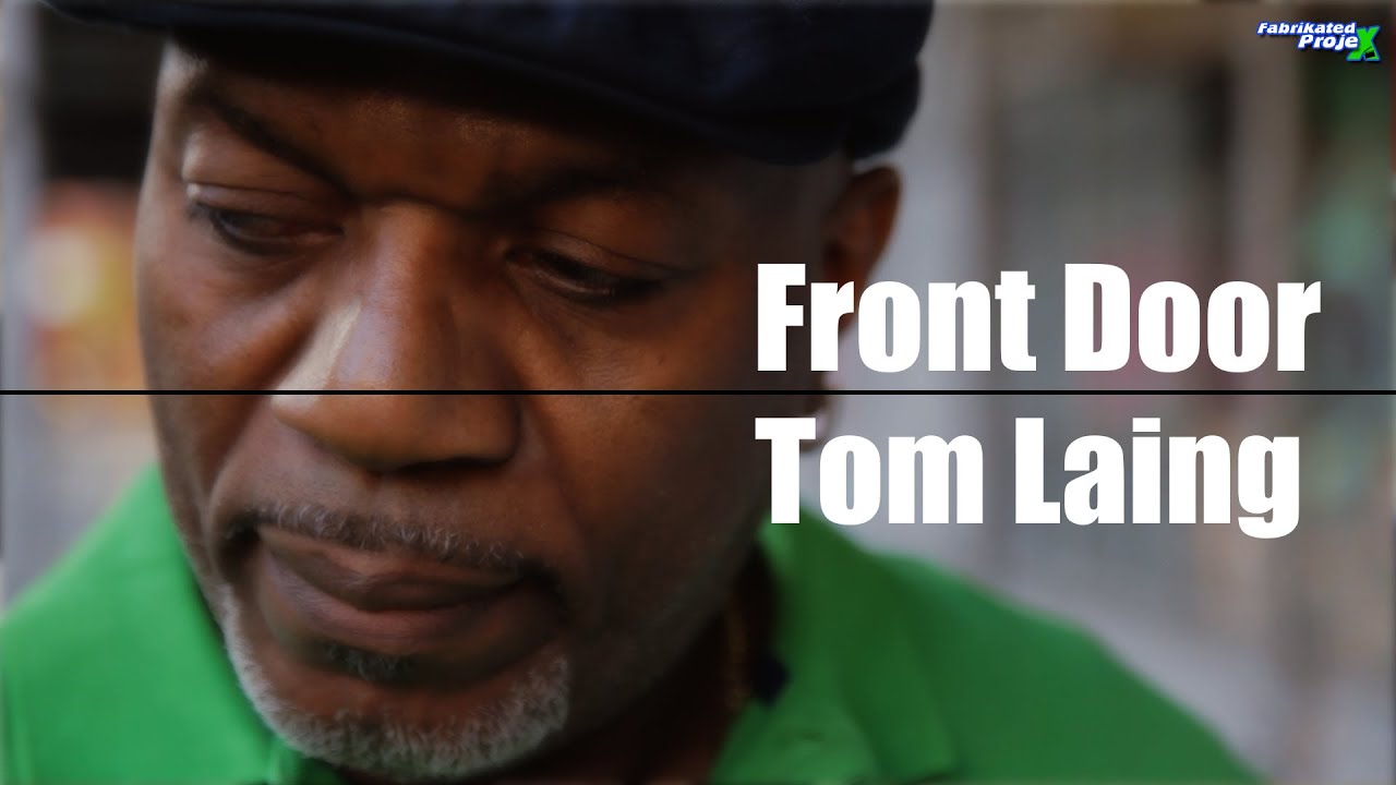 Watch Tom Laing - Front Door(Director's Cut) on YouTube Watch Tom Laing - Front Door(Director's Cut) on YouTube