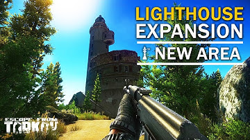 Tarkov Lighthouse Expansion New Area Location & Tasks (Link in Description)